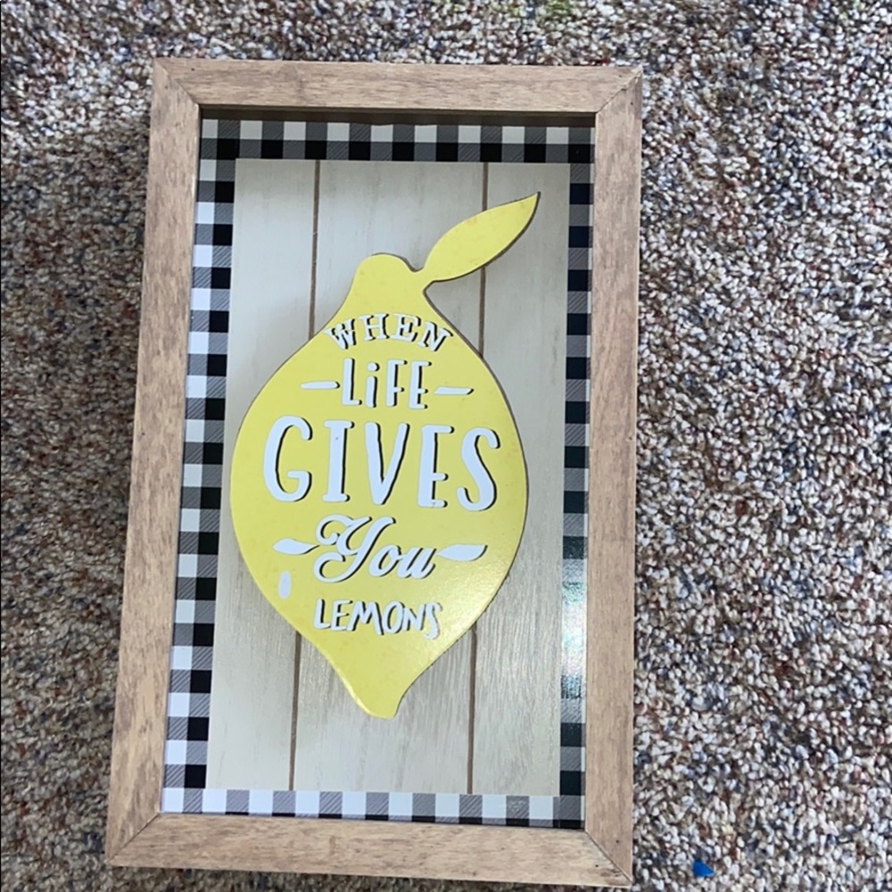 When life gives you lemon sign!